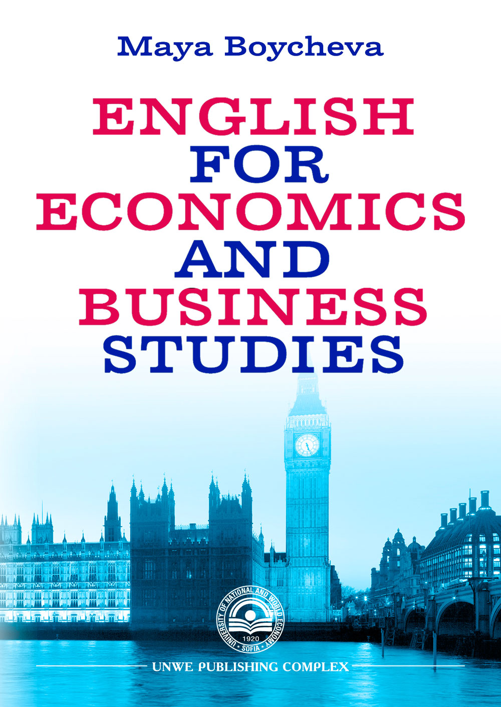 http://books.unwe.bg/wp-content/uploads/2016/04/Maya.Boycheva_ENGLISH.FOR_.ECONOMICS.AND_.BUSINES.STUDIES_final.jpg